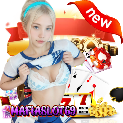 mafiaslot69 สล็อต