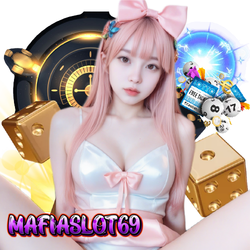mafiaslot69 เข้าสู่ระบบ